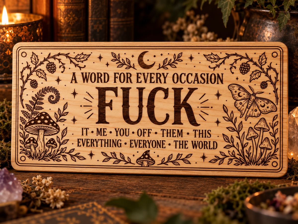 A Word for Every Occasion Fuck laser engraved wooden sign mockup
